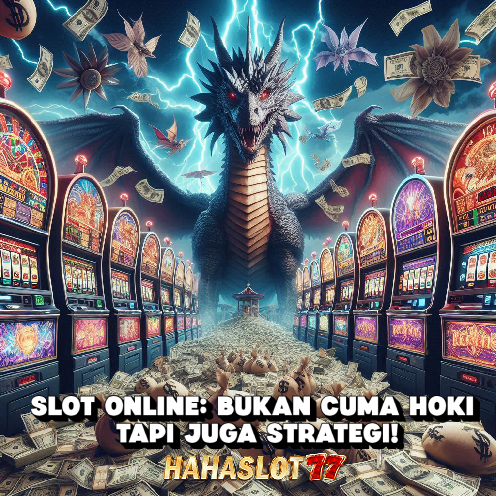 Slot Online: Bukan Cuma Hoki, Tapi Juga Strategi!